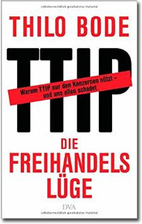 Buch von Thilo Bode zu TTIP