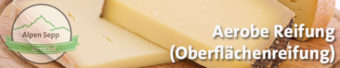 Aerobe Reifung von Käse 1 Aerobe Reifung im Käse Wiki vom Alpen Sepp