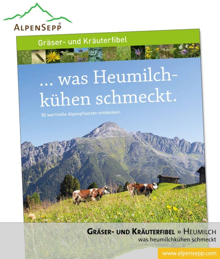 Gräser- und Kräuterfibel ... was Heumilch­kühen schmeckt. (Download)