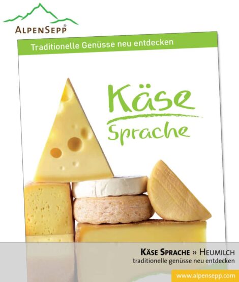 Käse Sprache. Traditionelle Genüsse neu entdecken. (Download)