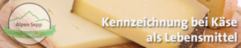 Analogkäse, Veganerkäse, ... ?? 2 Kennzeichnung bei Käse als Lebensmittel im Käse Wiki vom Alpen Sepp